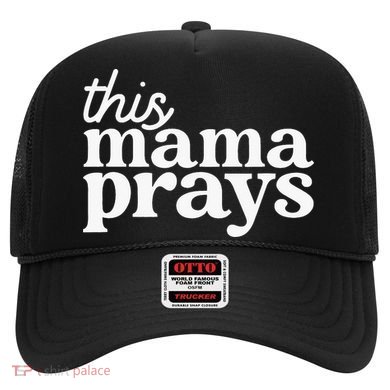 This Mama Prays Christian Mommy Faith Hat