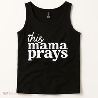 This Mama Prays Christian Mommy Faith Tank Top thumb 2