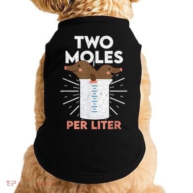 Two Moles Per Liter Funny Chemistry Science Tee Doggie Tank