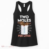 Two Moles Per Liter Funny Chemistry Science Tee Women's Tank Top thumb 0