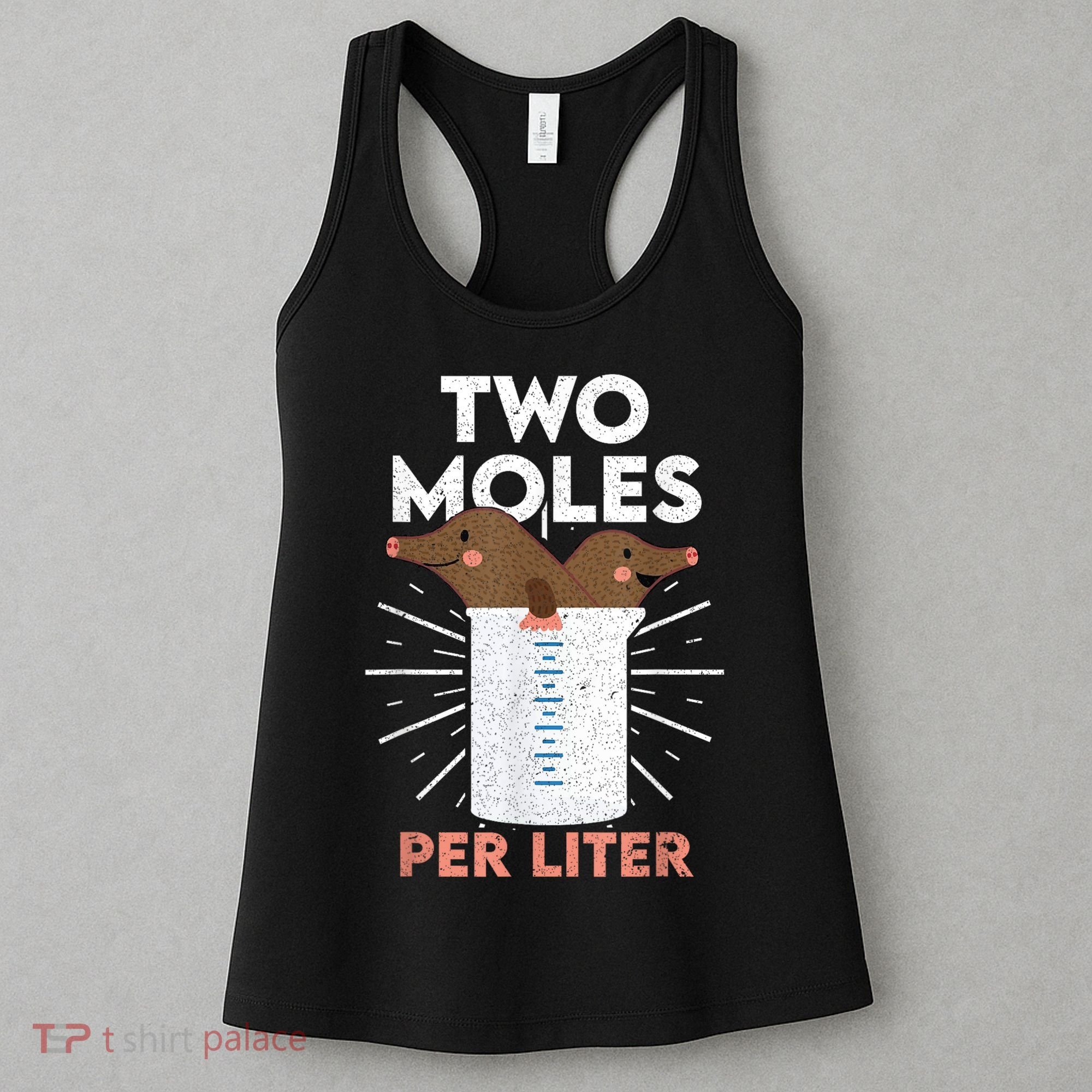 Two Moles Per Liter Funny Chemistry Science Tee Women's Tank Top