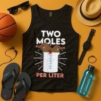 Two Moles Per Liter Funny Chemistry Science Tee Tank Top thumb 4