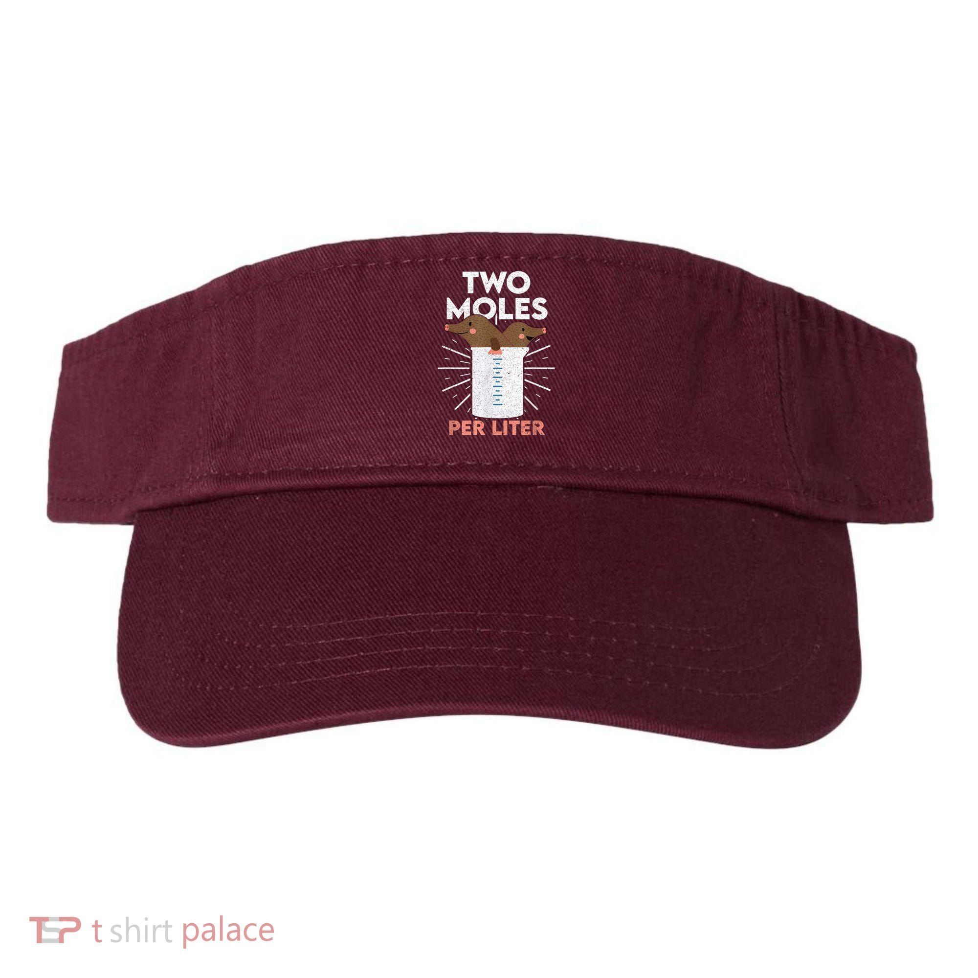 Two Moles Per Liter Funny Chemistry Science Tee Visor