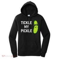 Tickle My Pickle Funny Jokes Sarcastic Women's Hoodie thumb 0