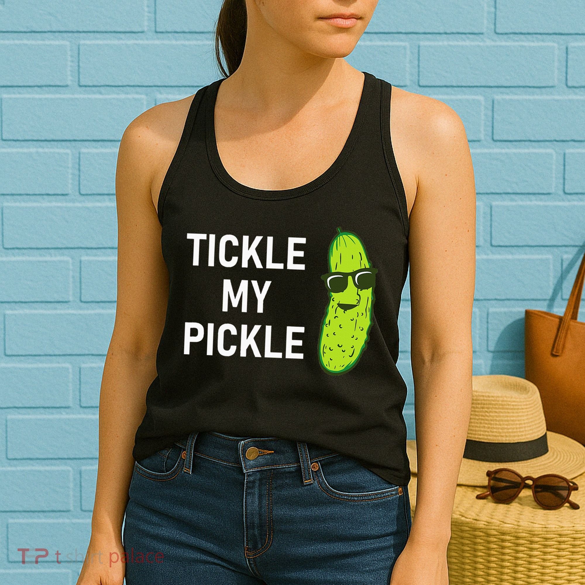 Tickle My Pickle Funny Jokes Sarcastic Women's Tank Top