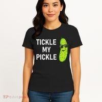Tickle My Pickle Funny Jokes Sarcastic Women's T-Shirt thumb 4