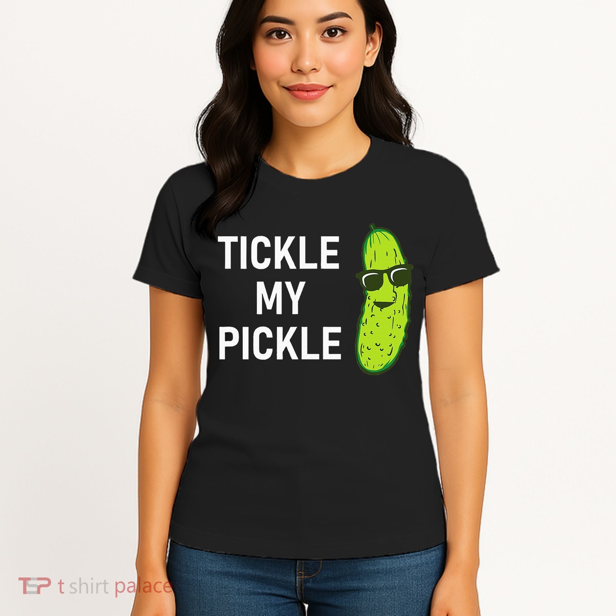Tickle My Pickle Funny Jokes Sarcastic Women's T-Shirt