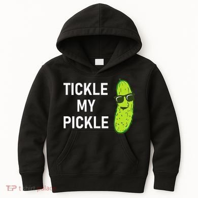 Tickle My Pickle Funny Jokes Sarcastic Kids Hoodie