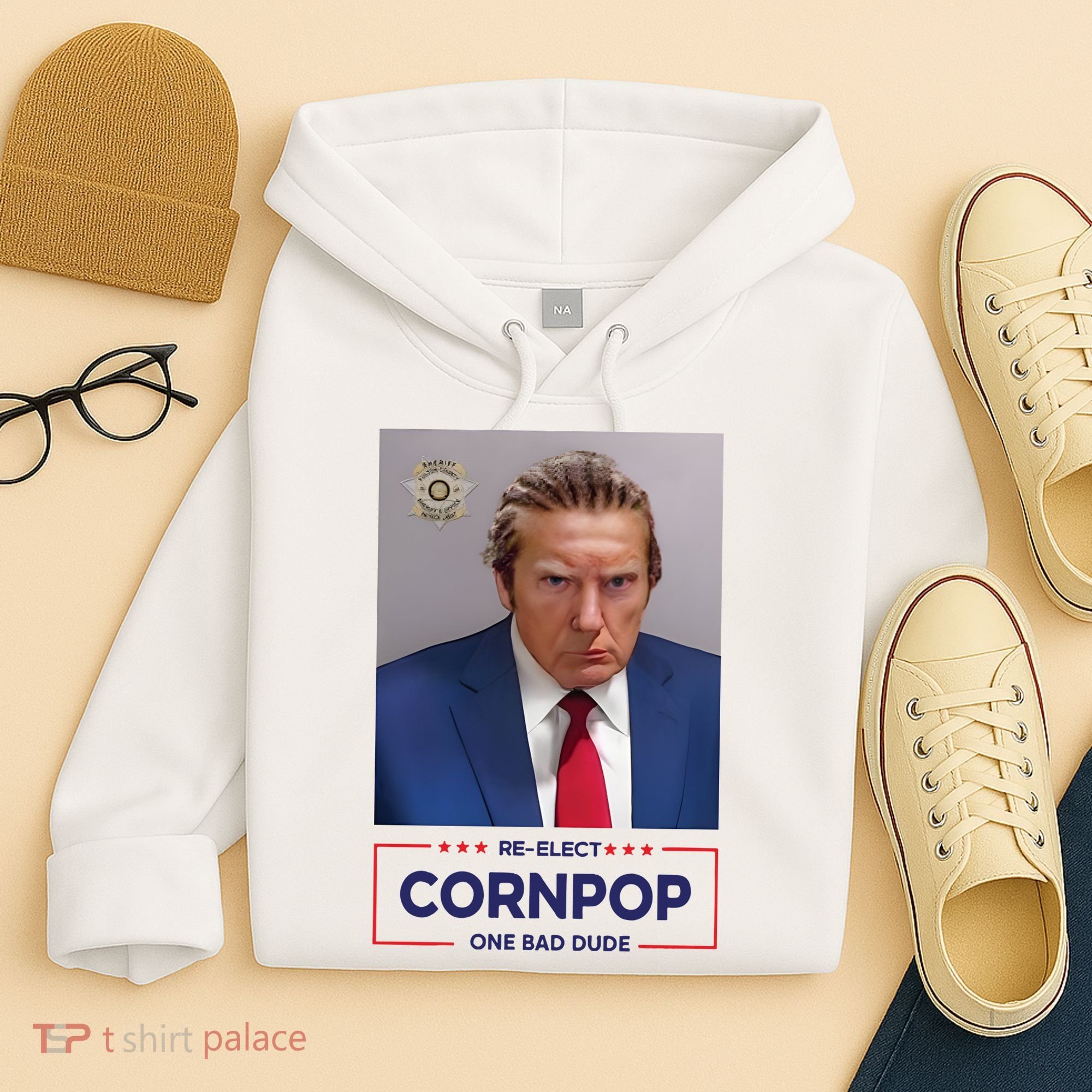 Trump Mugshot ReElect Cornpop One Bad Dude Hoodie