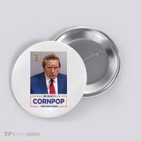 Trump Mugshot ReElect Cornpop One Bad Dude Button thumb 0
