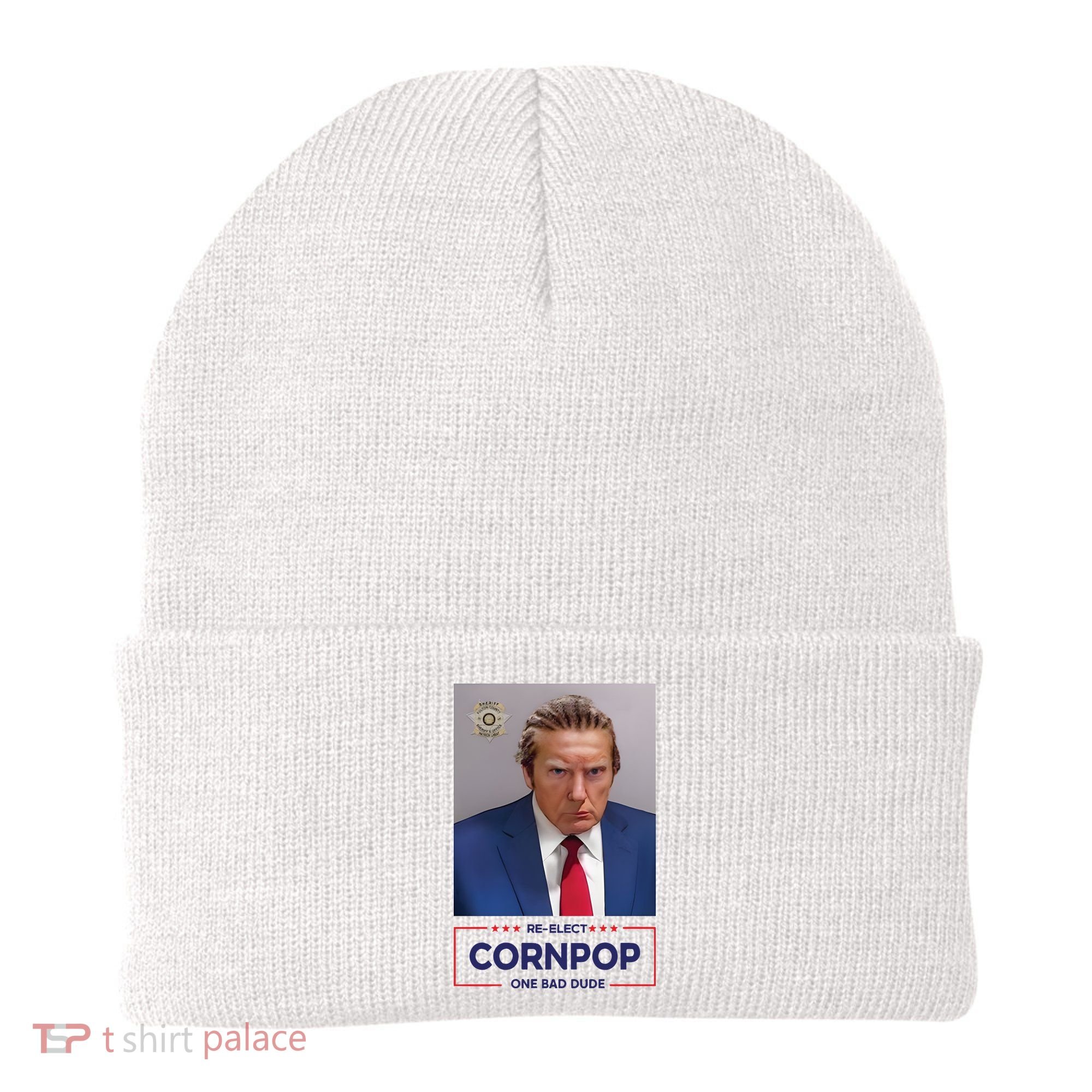 Trump Mugshot ReElect Cornpop One Bad Dude Beanie