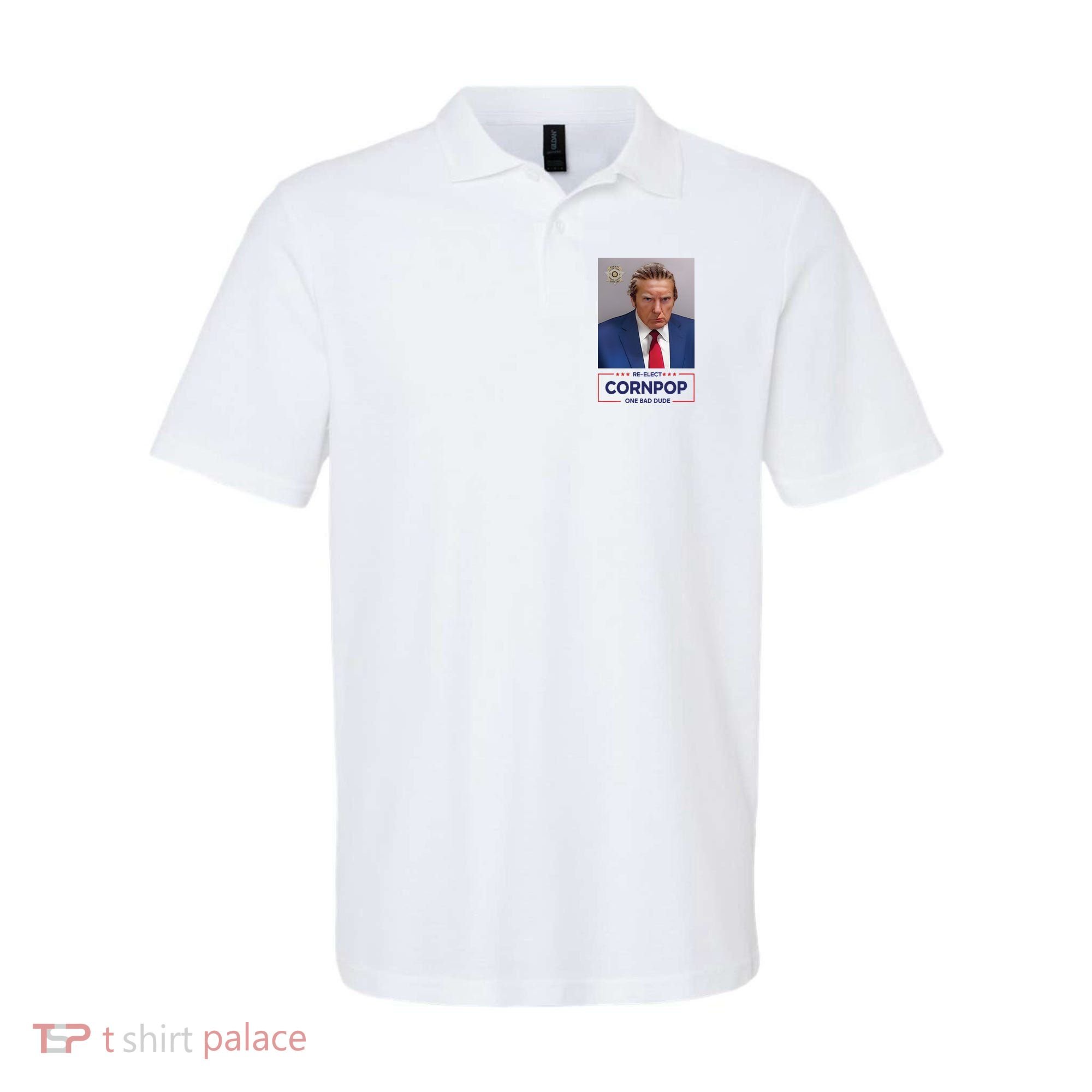 Trump Mugshot ReElect Cornpop One Bad Dude Polo