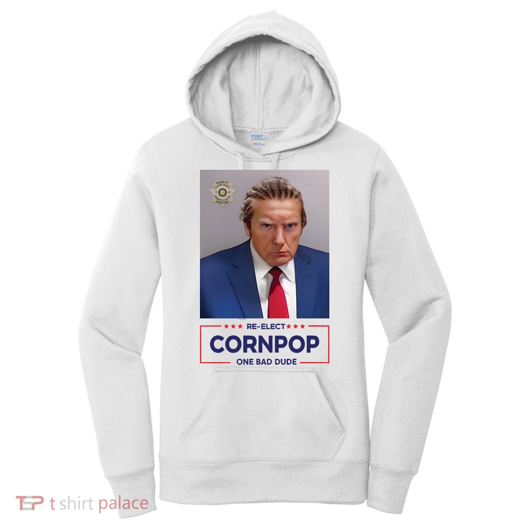 Trump Mugshot ReElect Cornpop One Bad Dude Women's Hoodie