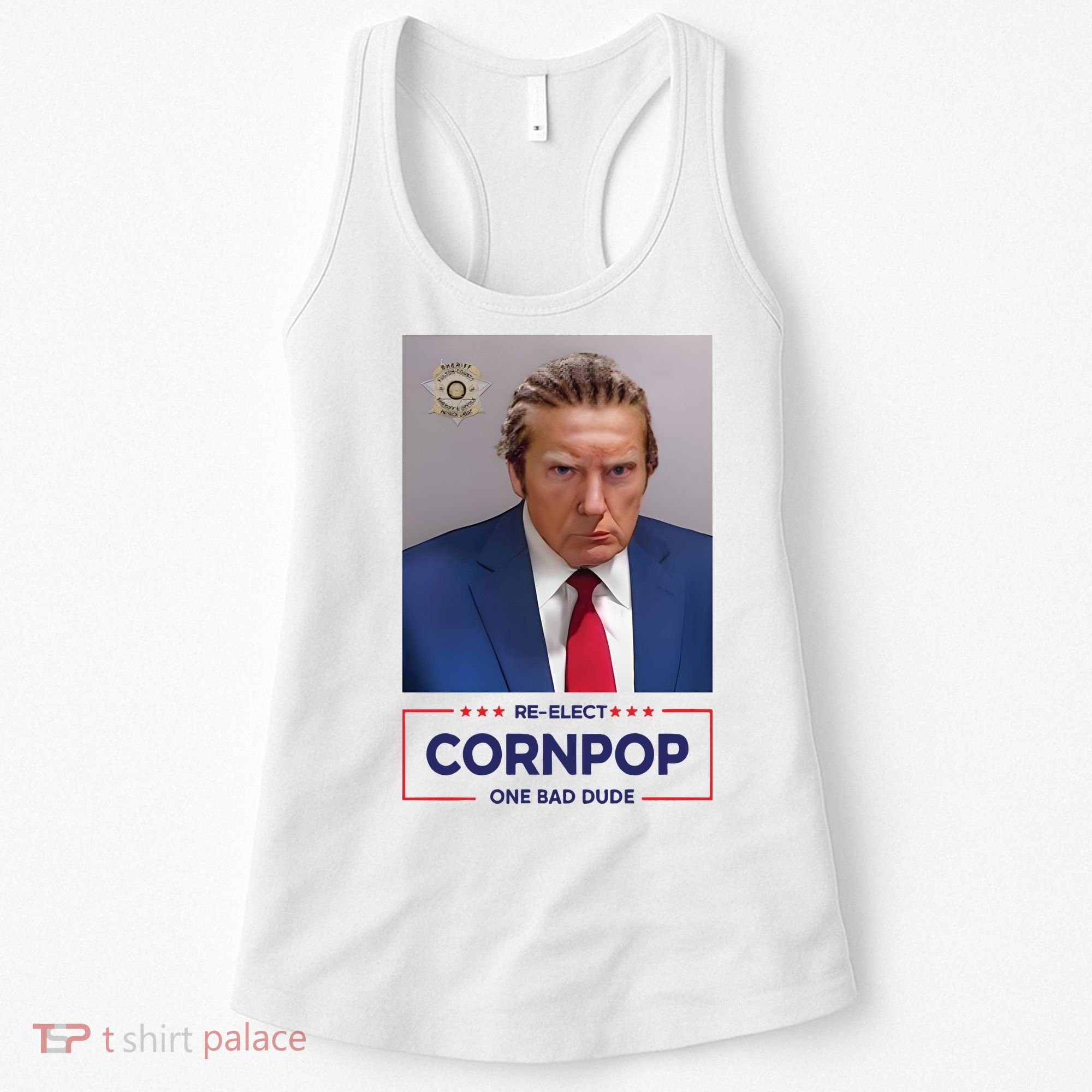 Trump Mugshot ReElect Cornpop One Bad Dude Women's Tank Top