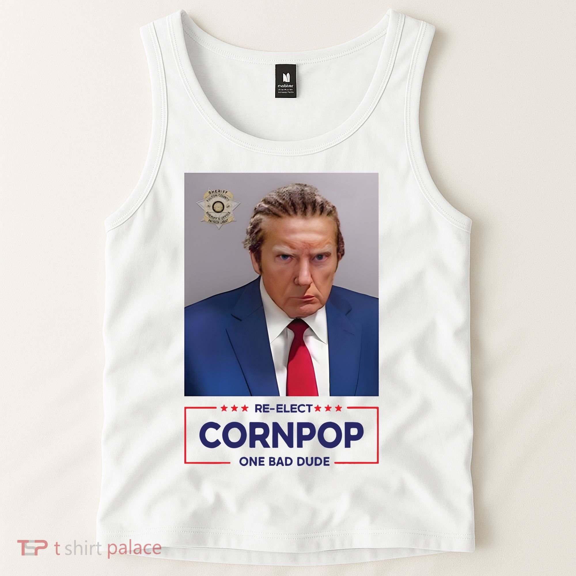 Trump Mugshot ReElect Cornpop One Bad Dude Tank Top