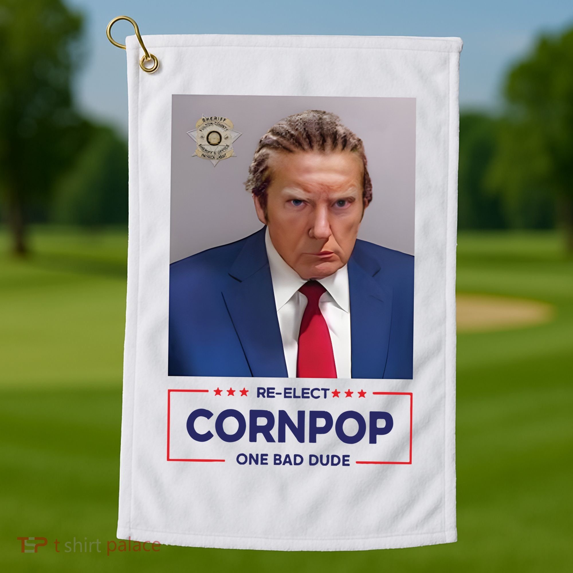 Trump Mugshot ReElect Cornpop One Bad Dude Golf Towel