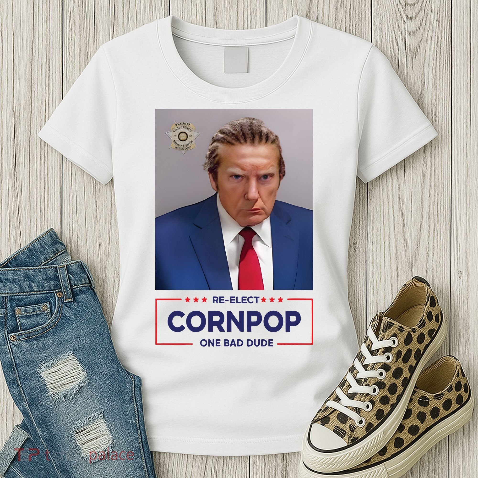 Trump Mugshot ReElect Cornpop One Bad Dude Women's T-Shirt