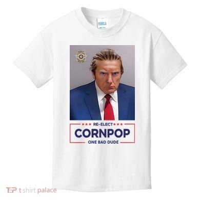 Trump Mugshot ReElect Cornpop One Bad Dude Kids T-Shirt