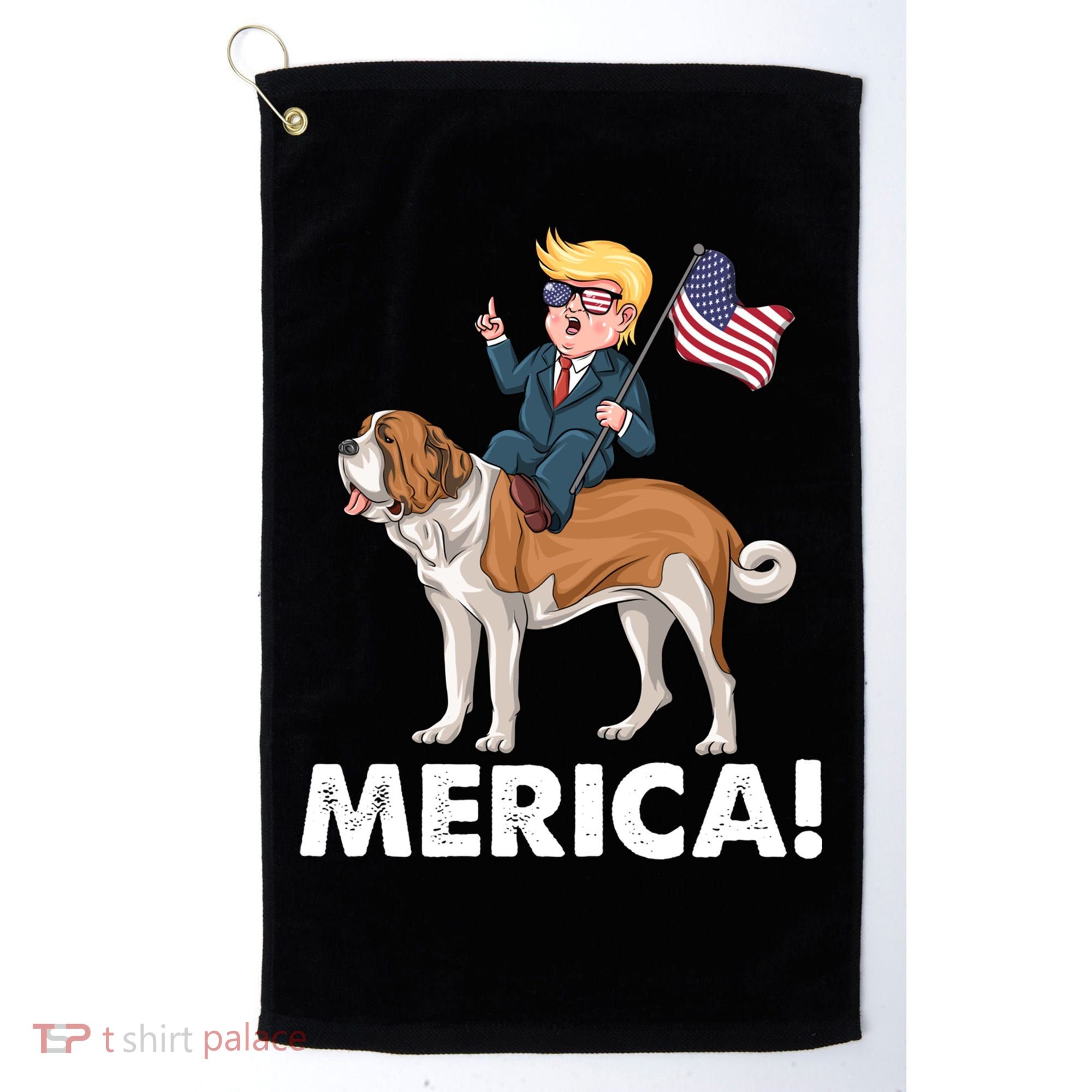 Trump Merica Riding A Saint Bernard Dog Patriotic 4th July Gift Golf Towel