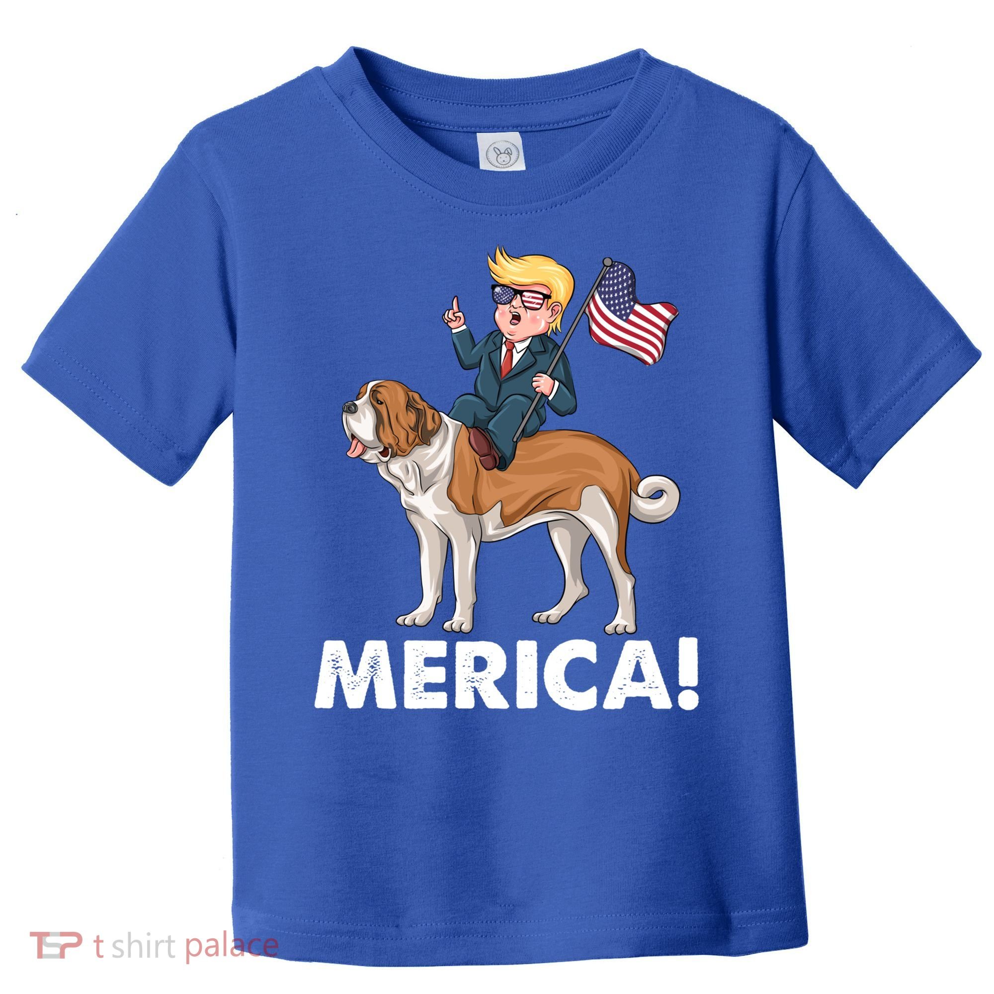 Trump Merica Riding A Saint Bernard Dog Patriotic 4th July Gift Toddler T-Shirt
