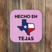Texan Mexican Roots Hecho En Tejas Mexico Texas American Coaster thumb 0