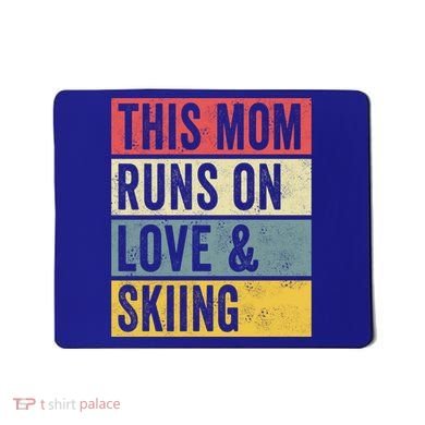 This Mom Runs On Love And Skiing Skier Snow Jet Ski Cool Gift Mousepad