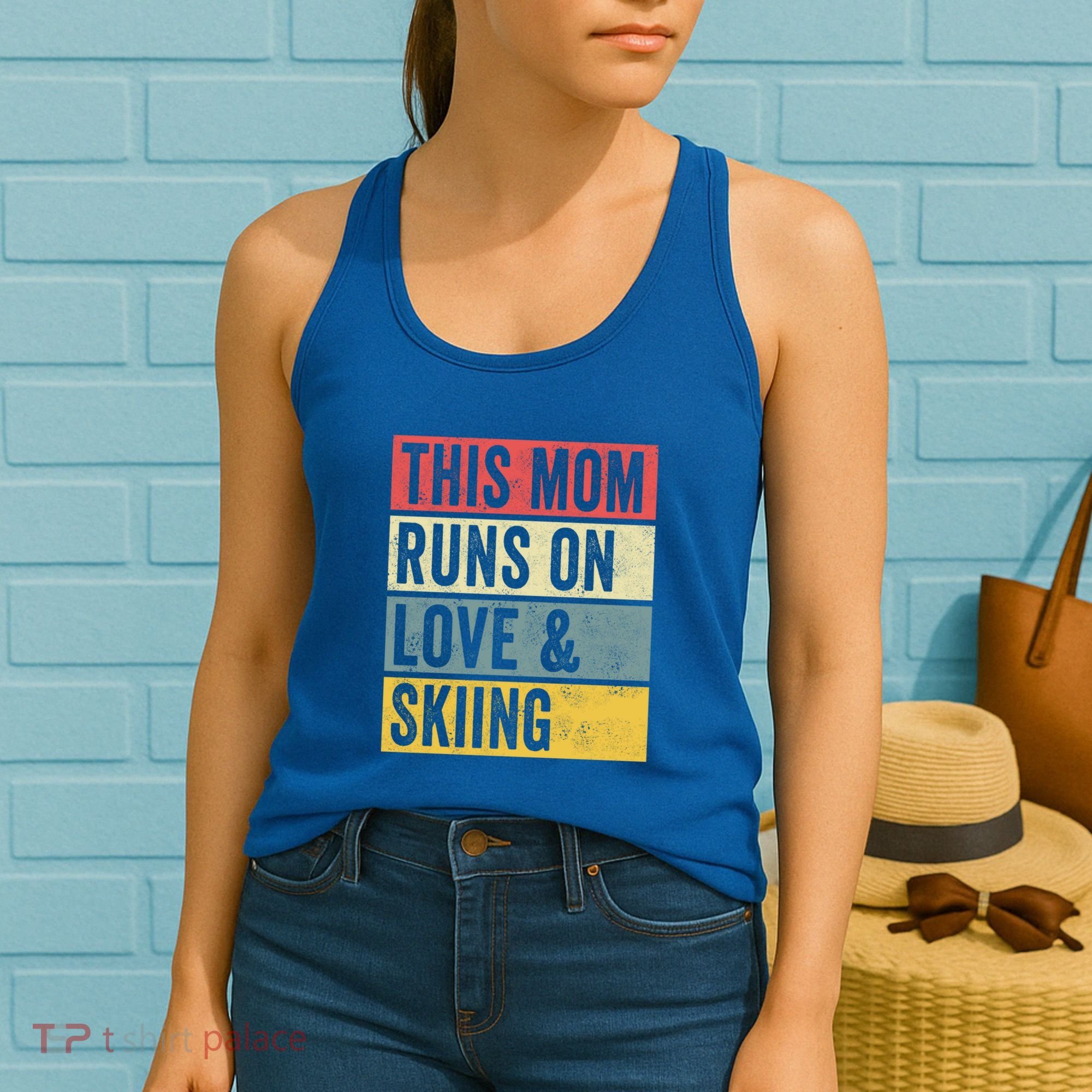 This Mom Runs On Love And Skiing Skier Snow Jet Ski Cool Gift Women's Tank Top