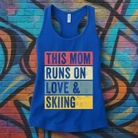 This Mom Runs On Love And Skiing Skier Snow Jet Ski Cool Gift Women's Tank Top thumb 3