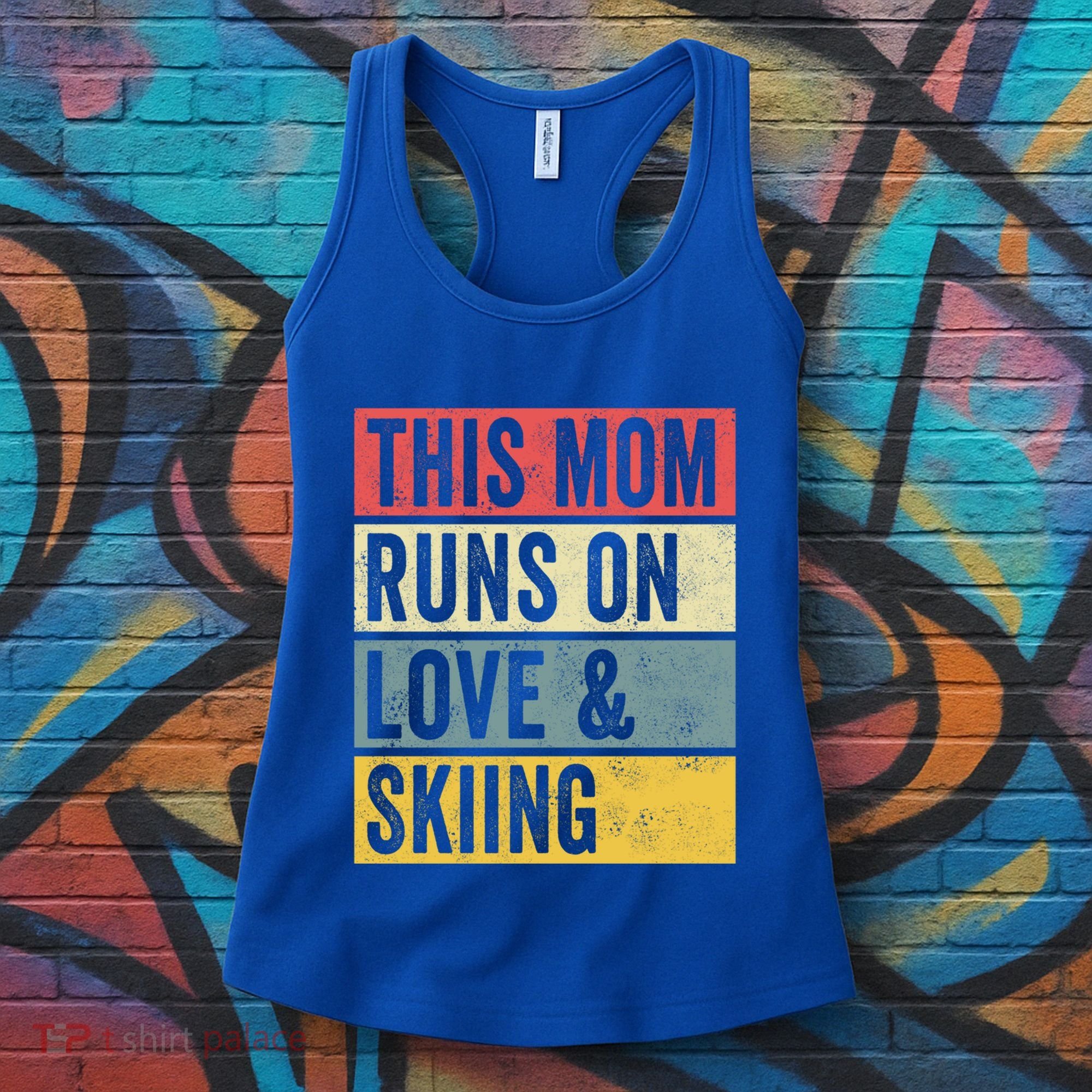 This Mom Runs On Love And Skiing Skier Snow Jet Ski Cool Gift Women's Tank Top