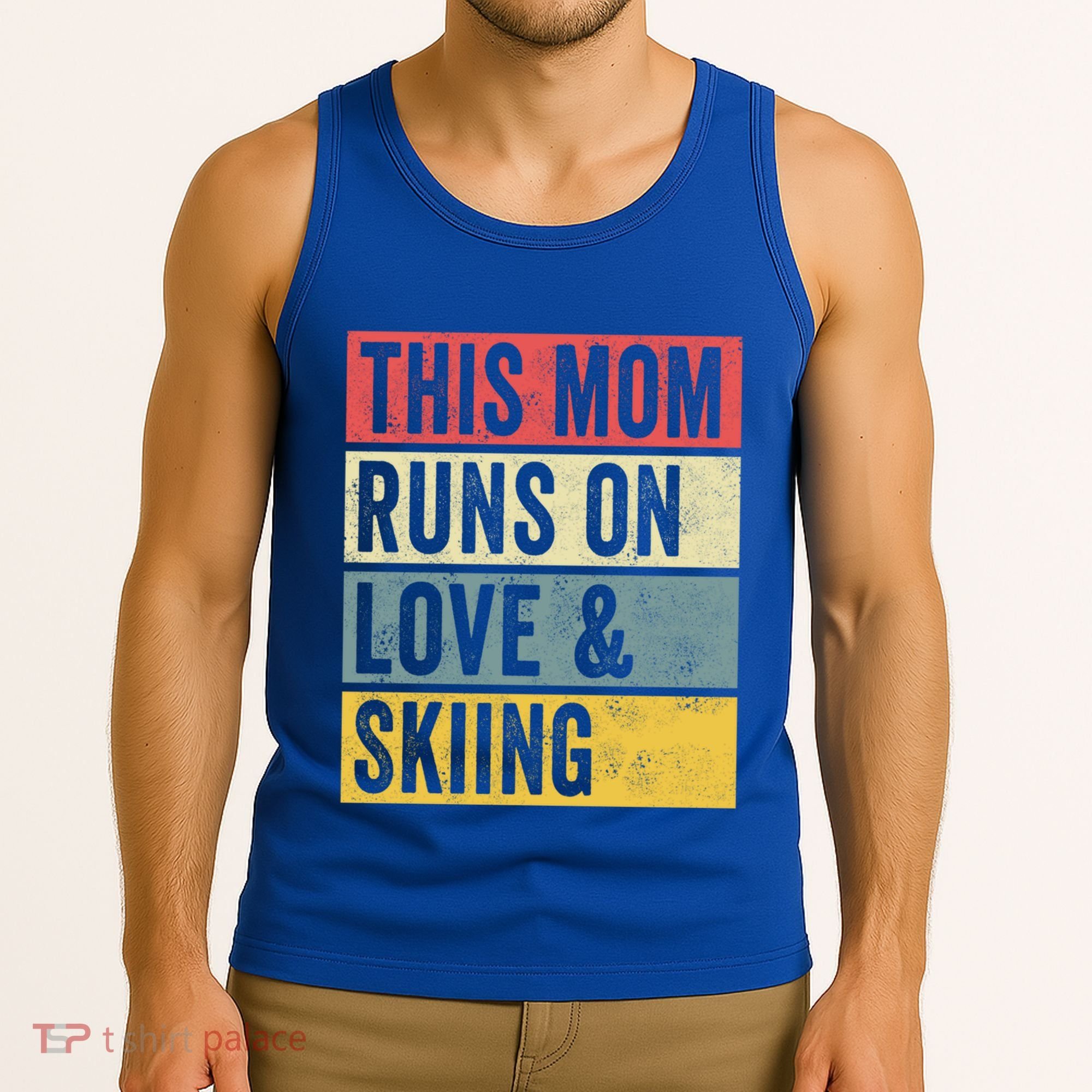 This Mom Runs On Love And Skiing Skier Snow Jet Ski Cool Gift Tank Top