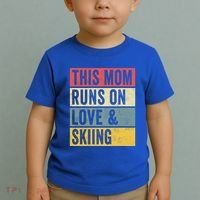This Mom Runs On Love And Skiing Skier Snow Jet Ski Cool Gift Toddler T-Shirt thumb 2