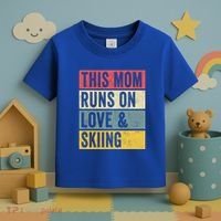This Mom Runs On Love And Skiing Skier Snow Jet Ski Cool Gift Toddler T-Shirt thumb 3