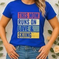 This Mom Runs On Love And Skiing Skier Snow Jet Ski Cool Gift Women's T-Shirt thumb 2