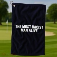 The Most Racist Man Alive Apparel Golf Towel thumb 1