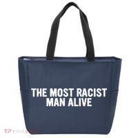 The Most Racist Man Alive Apparel Tote Bag thumb 0