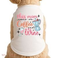 This Mom Runs On Coffee And Wine Doggie Tank thumb 0
