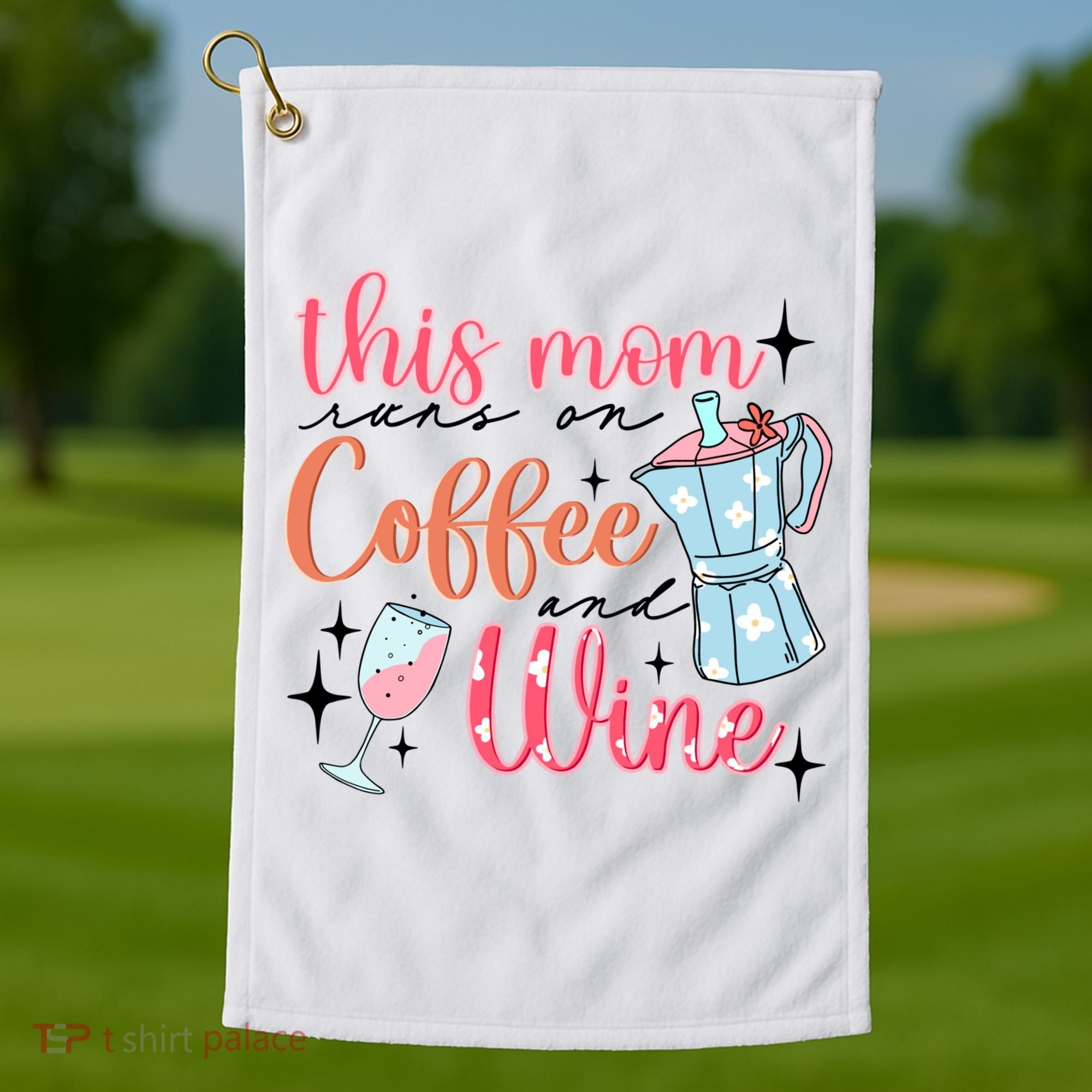 This Mom Runs On Coffee And Wine Golf Towel