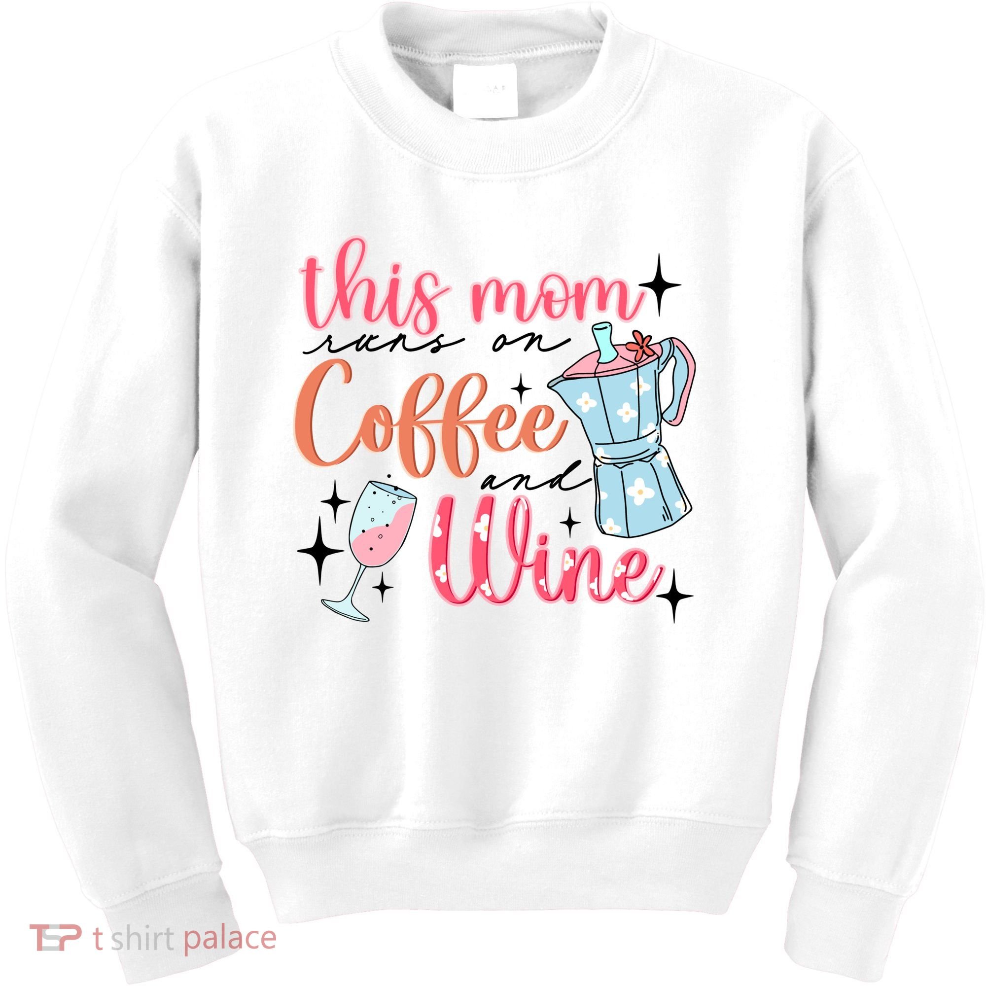 This Mom Runs On Coffee And Wine Kids Sweatshirt