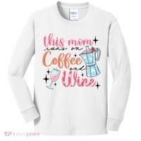 This Mom Runs On Coffee And Wine Kids Long Sleeve Shirt thumb 0