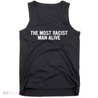 The Most Racist Man Alive Apparel Tank Top thumb 0