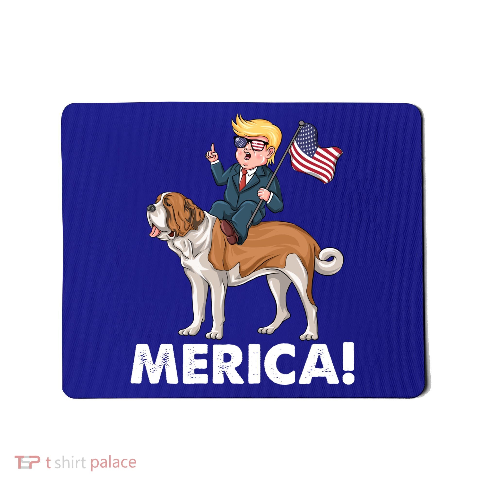 Trump Merica Riding A Saint Bernard Dog Patriotic 4th July Cute Gift Mousepad