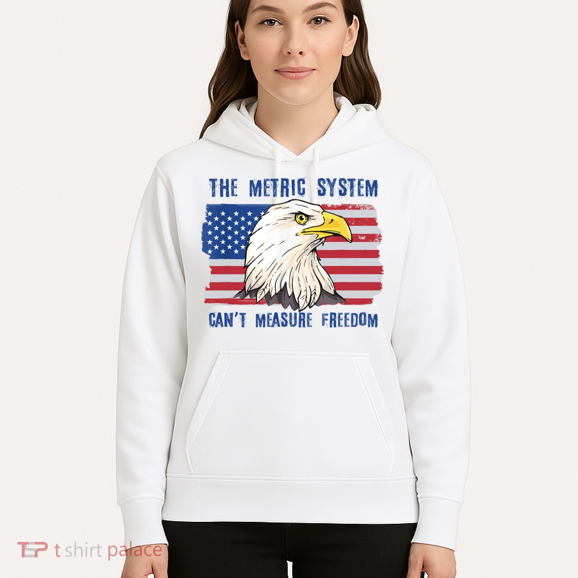 The Metric System Cant Measure Freedom 4th Of July Hoodie