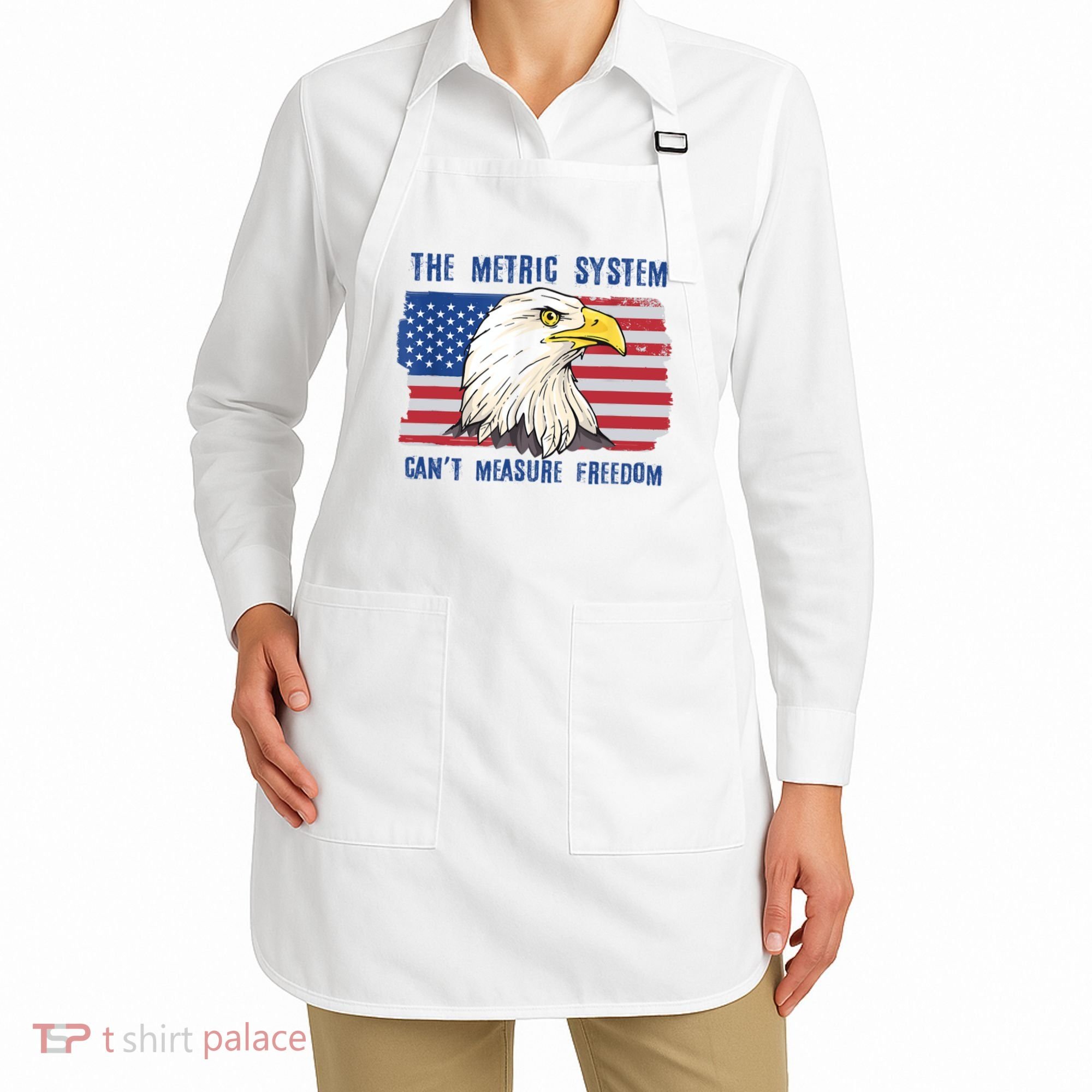The Metric System Cant Measure Freedom 4th Of July Apron