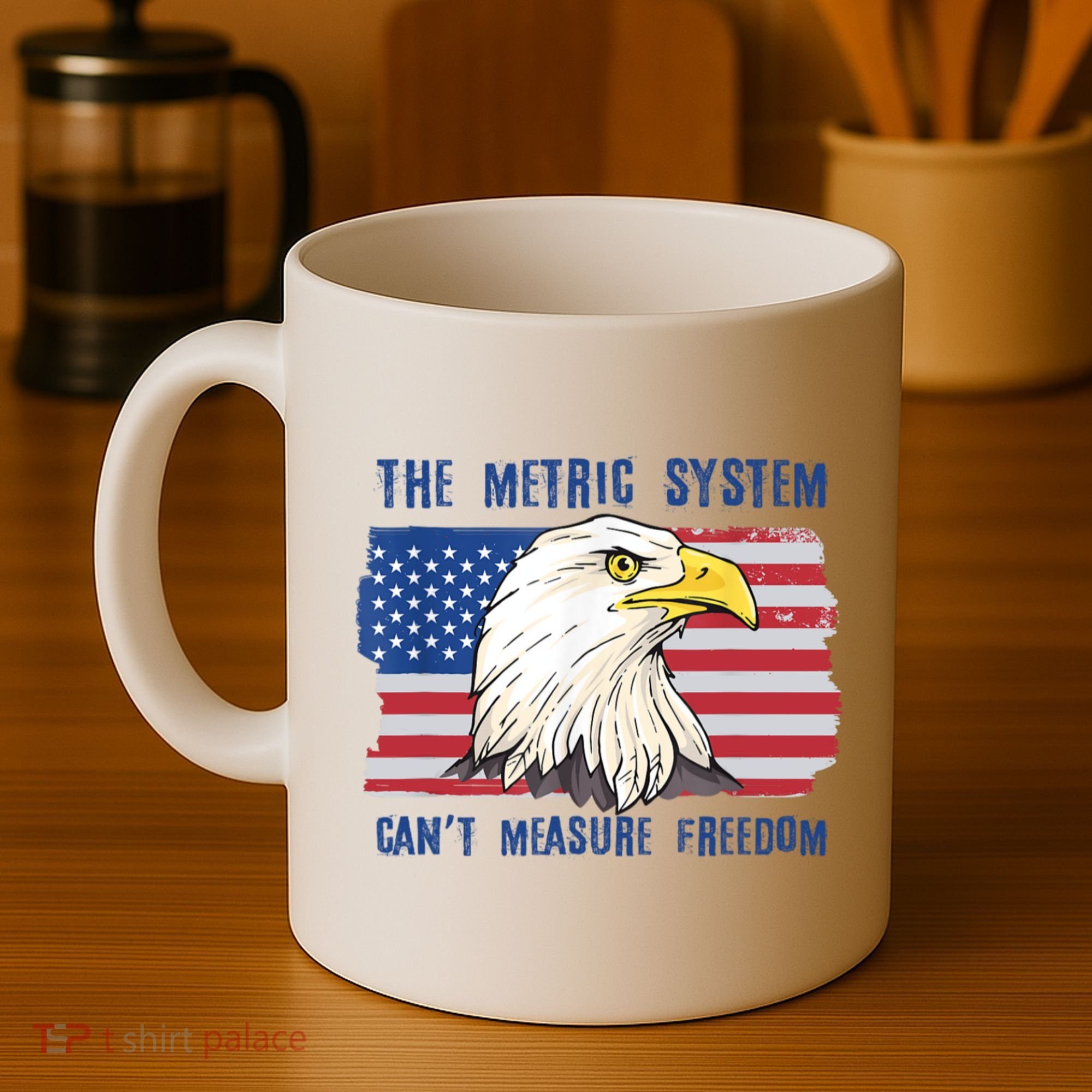 The Metric System Cant Measure Freedom 4th Of July Coffee Mug