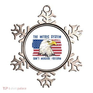 The Metric System Cant Measure Freedom 4th Of July Ornament