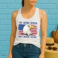 The Metric System Cant Measure Freedom 4th Of July Women's Tank Top thumb 2