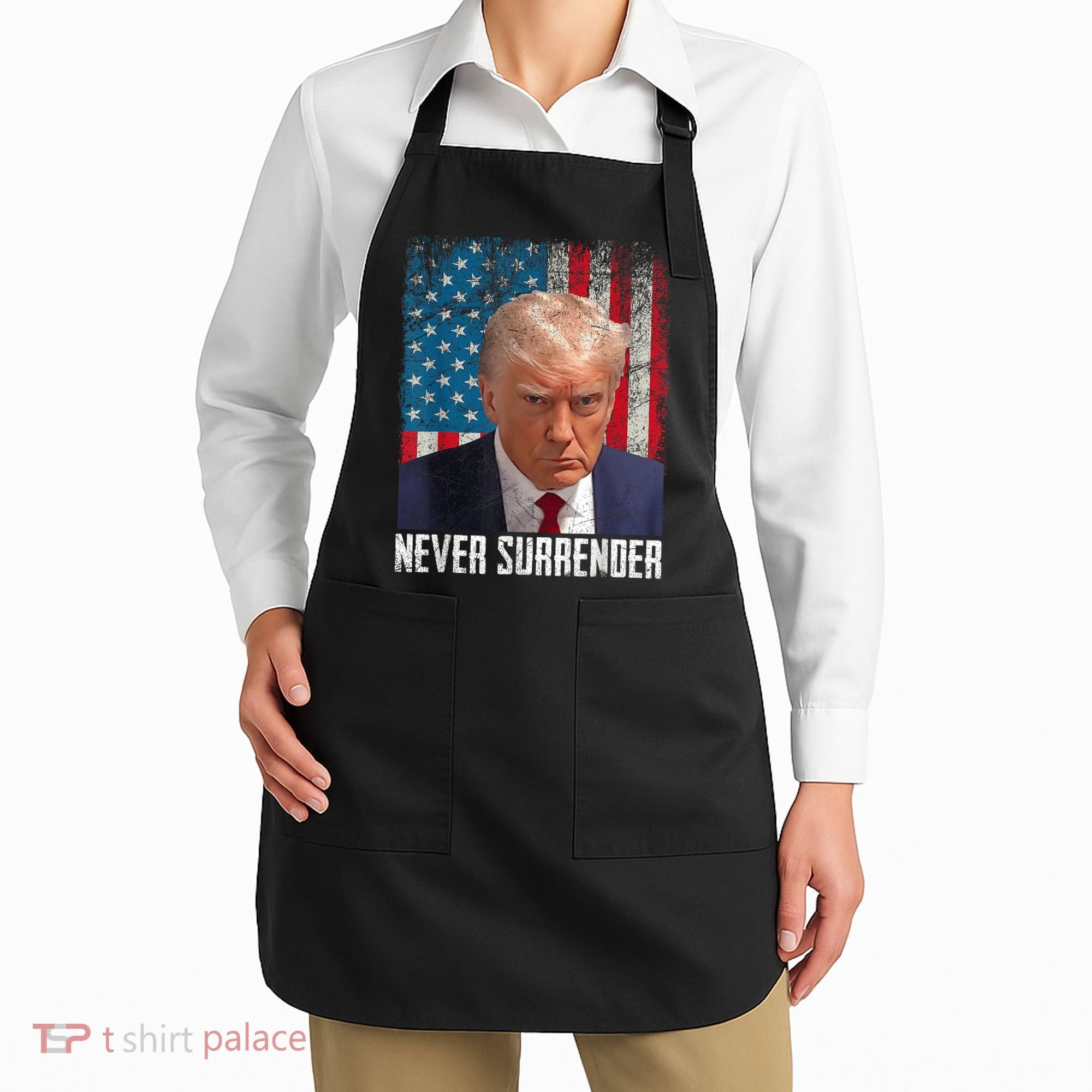 Trump Mug Shot Donald Trump Mug Shot Never Surrender Apron