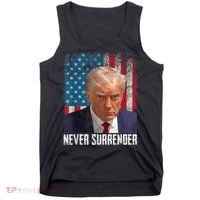 Trump Mug Shot Donald Trump Mug Shot Never Surrender Tank Top thumb 0