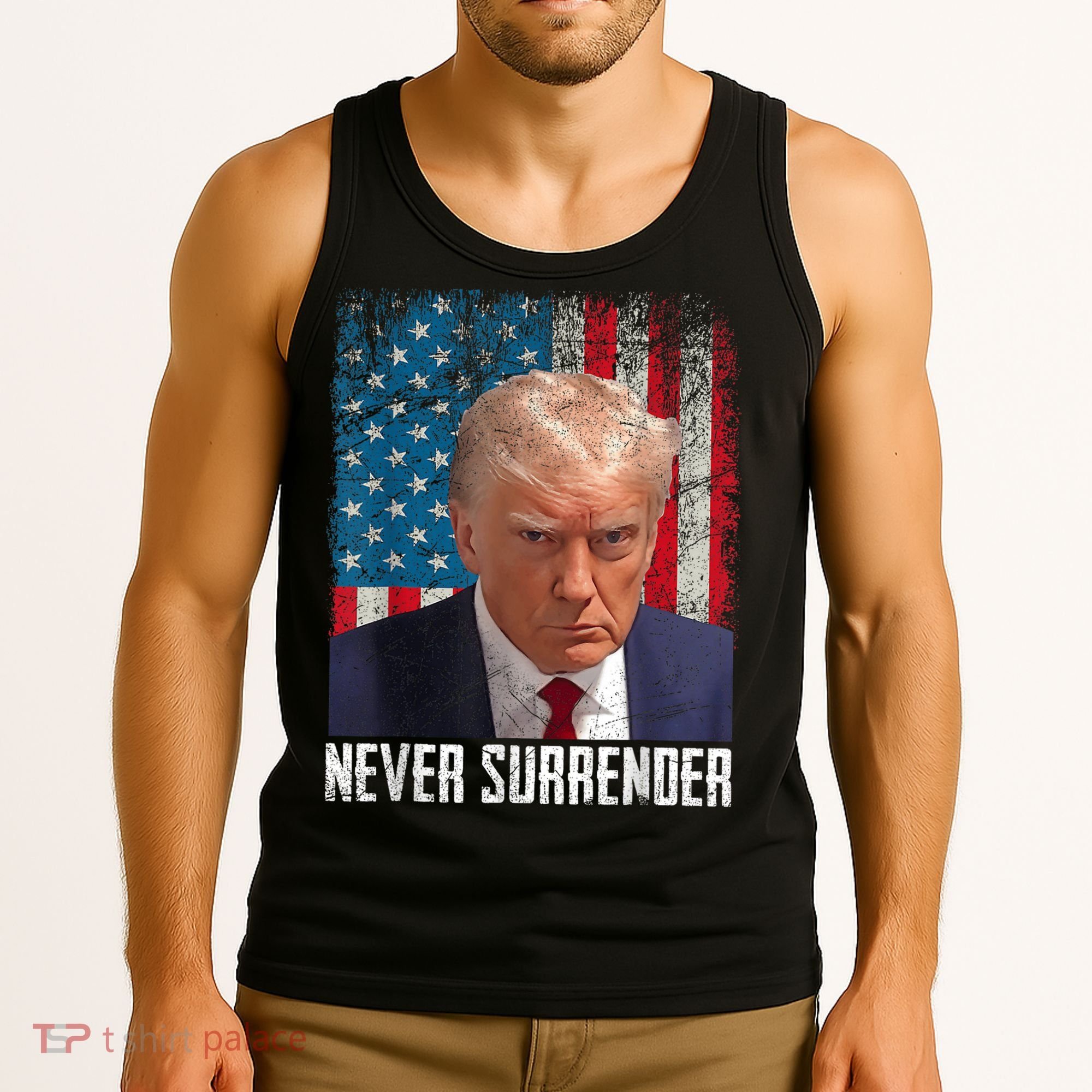 Trump Mug Shot Donald Trump Mug Shot Never Surrender Tank Top