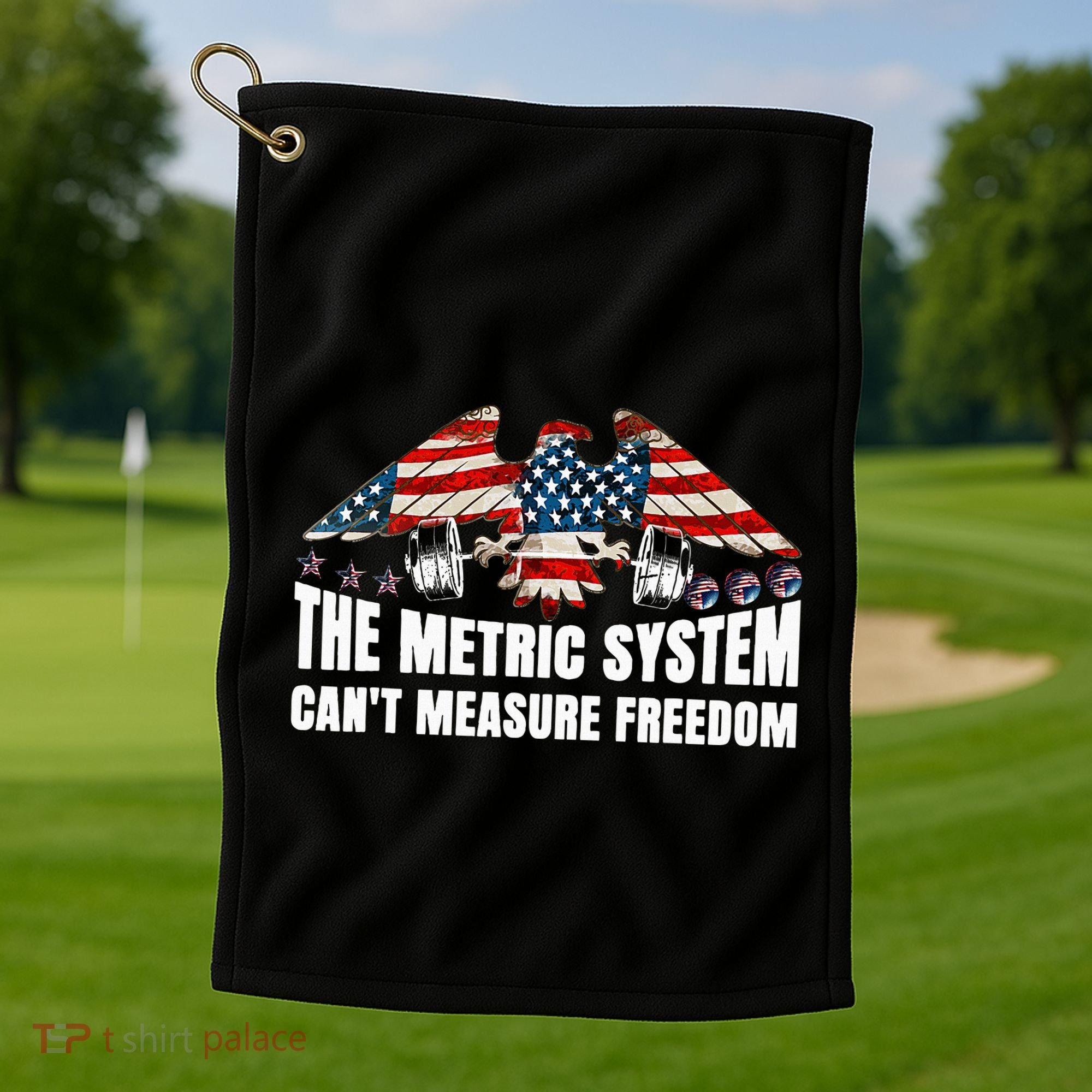 The Metric System CanT Measure Freedom Golf Towel